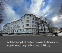 Denkmalschutz Hamburg Sanierung Aufstockung Lohmühlenstrasse Außenalster Ausführungsbeginn Mai 2022 LPH 1-9